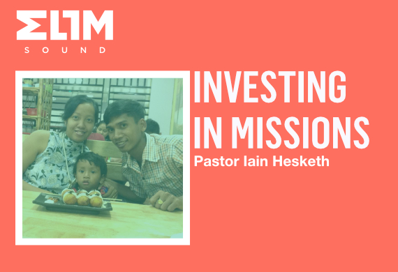 Investing in missions and the life of others